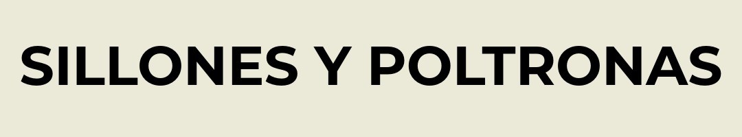 Sillones y Poltronas